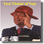 Yust Tinkin' Of Yogi